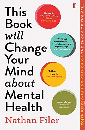 This Book Will Change Your Mind About Mental Health: A journey into the heartlan