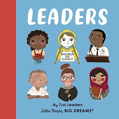 Little People Big Dreams My First Leaders (Board Book) /anglais