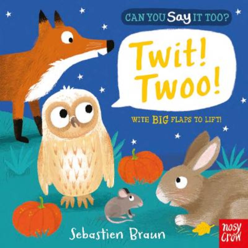 Can You Say It Too? Twit Twoo!