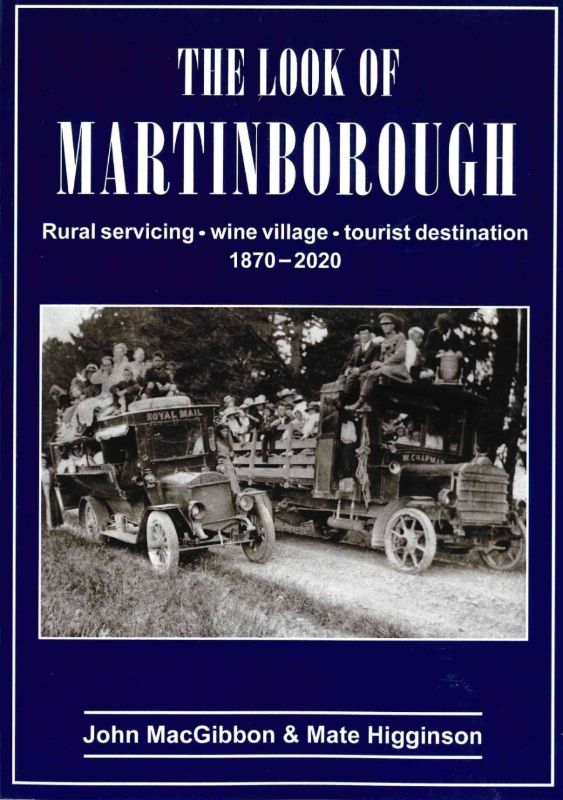 The Look of Martinborough 1870-2020 : Updated edition