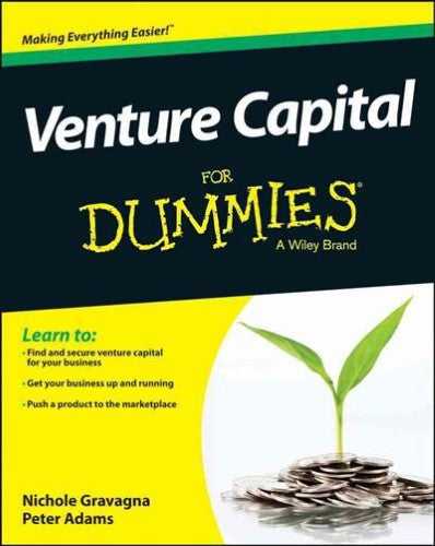 Venture Capital For Dummies