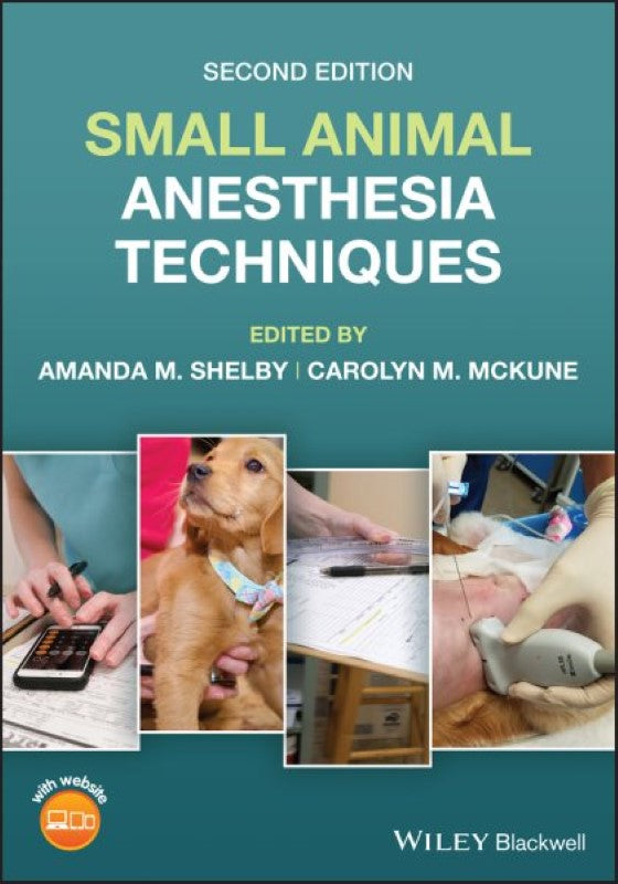 Small Animal Anesthesia Techniques