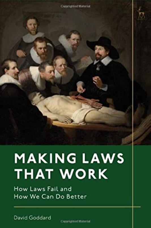 Making Laws That Work: How Laws Fail and How We Can Do Better