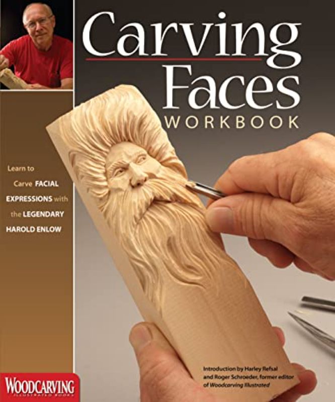 Carving Faces Workbook Learn to Carve Facial Expressions with the Legendary Haro