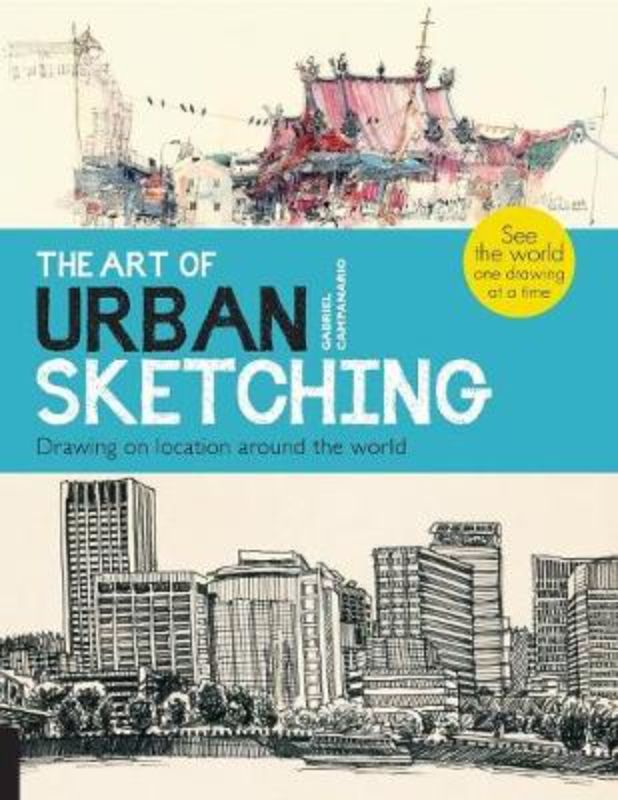 The Art of Urban Sketching