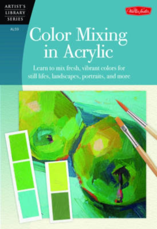 Color Mixing in Acrylic (Artist's Library)