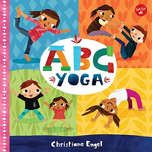 ABC for Me: ABC Yoga (Volume 1) (ABC for Me, 1)