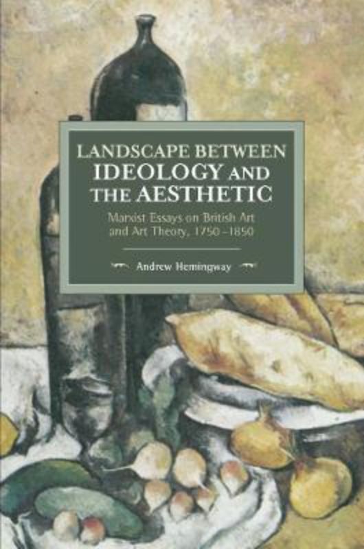 Landscape Between Ideology and the Aesthetic