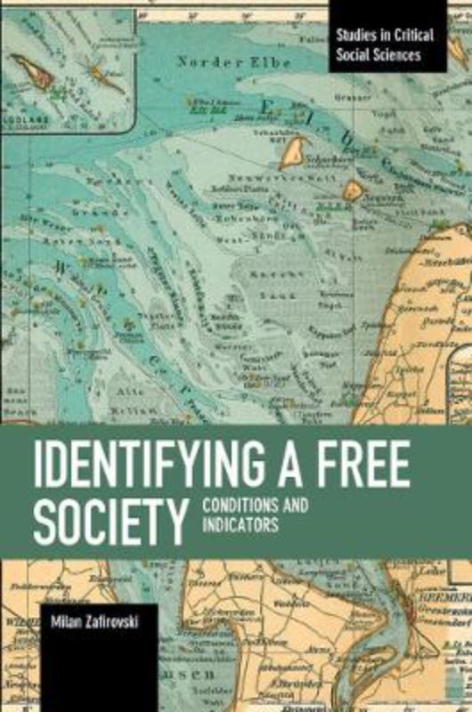 Identifying a Free Society