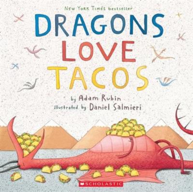 Dragons Love Tacos