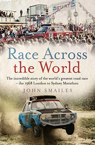 Race Across the World: The Incredible Story of the World's Greatest Road Race -