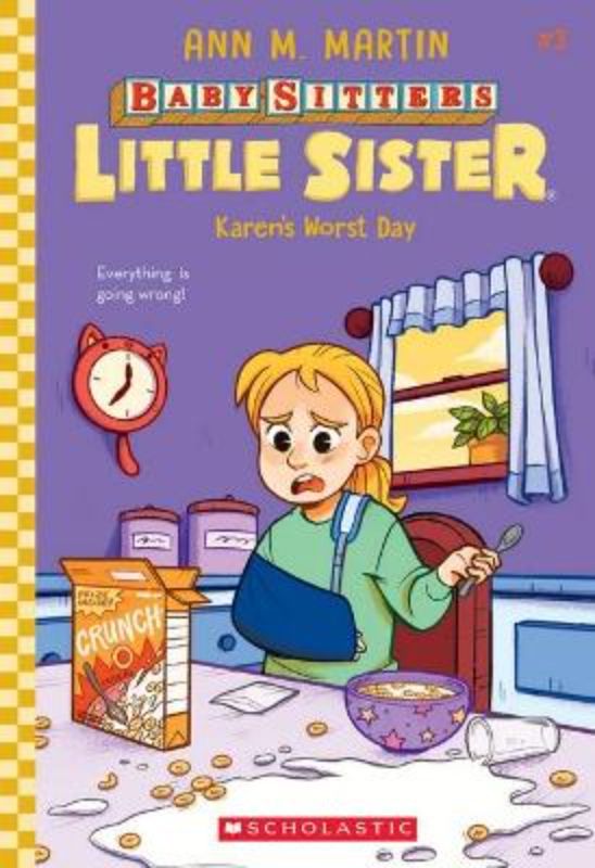 Baby-Sitters Little Sister #3: Karen's Worst Day