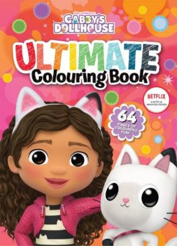 Gabbyâ€™S DOLLHOUSE: ULTIMATE COLOURING BOOK (DREAMWORKS)