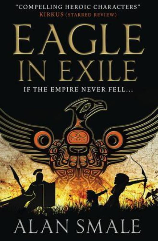 Eagle in Exile (The Hesperian Trilogy #2)