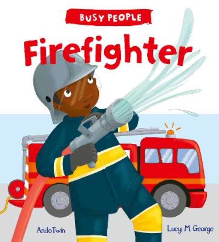 Firefighter (Busy People)