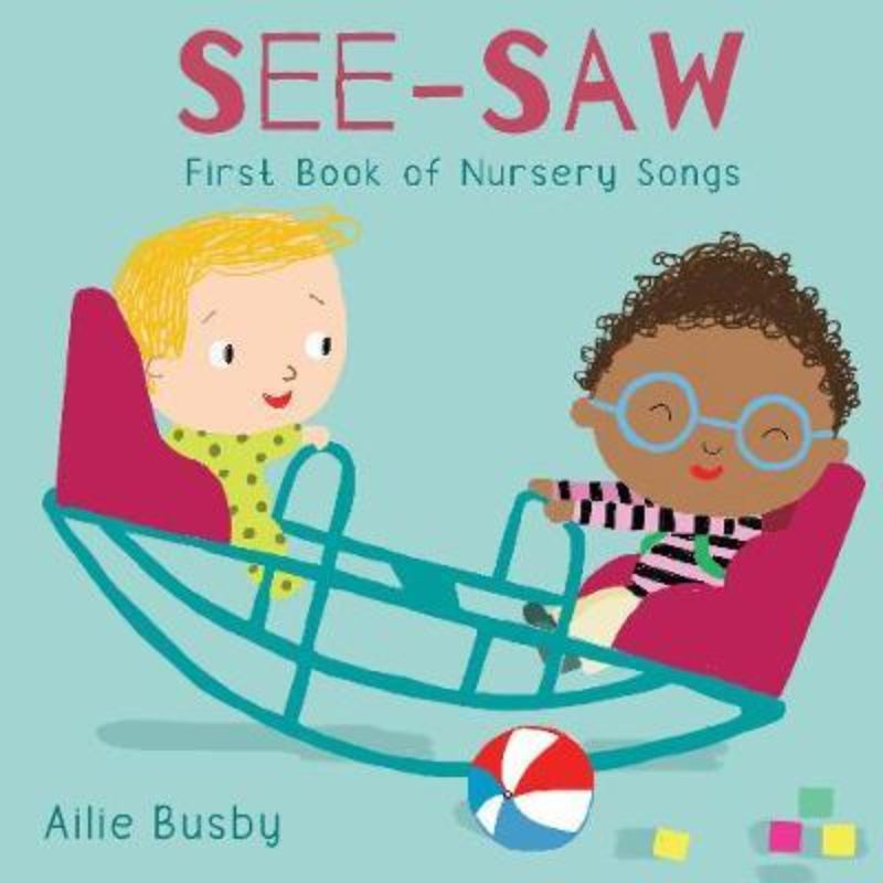 See-Saw : First Book of Nursery Songs