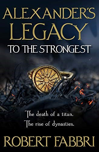 To the Strongest (1) (Alexanderâ  s Legacy)