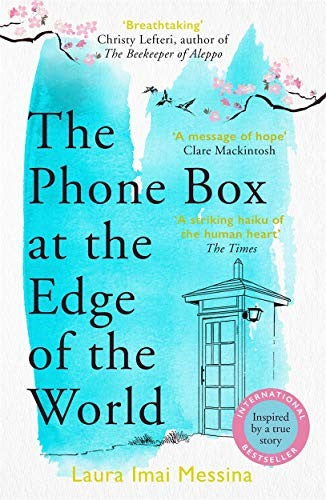 The Phone Box at the Edge of the World: The most moving, unforgettable book you