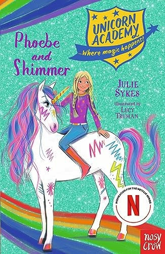 Unicorn Academy Bk 14 Phoebe & Shimmer