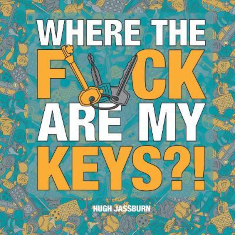 Where The F*ck Are My Keys?