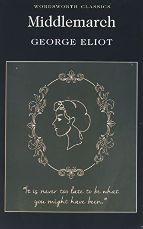 Middlemarch (Wordsworth Classics) [Paperback] Eliot, George; Roberts, Doreen and