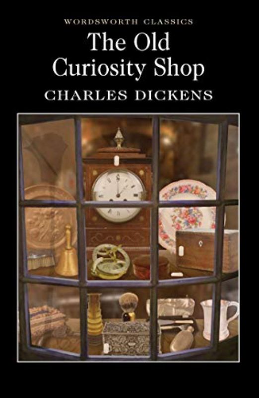 Old Curiosity Shop (Wordsworth Classics) [Paperback] Dickens, Charles; Browne (P