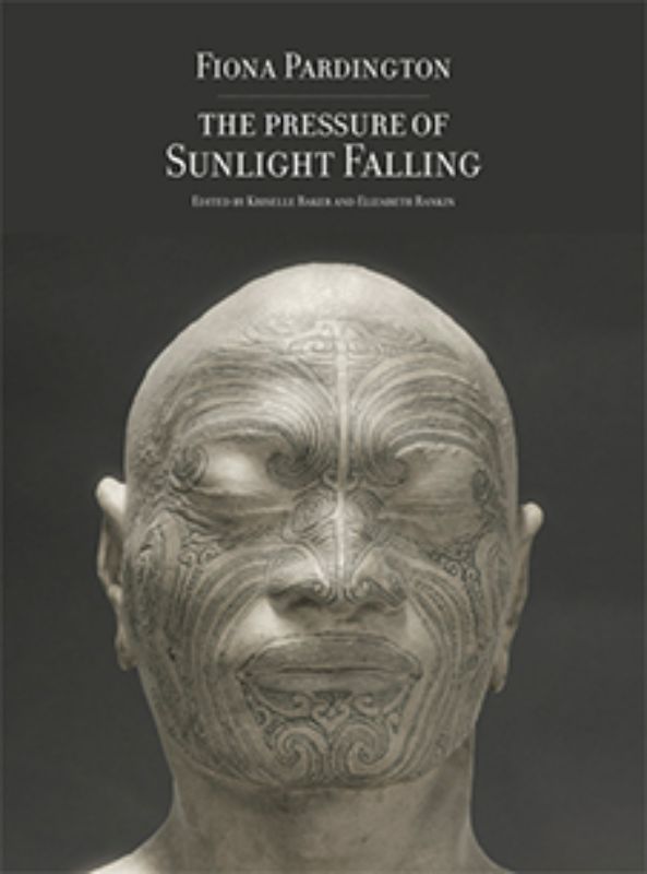 Fiona Pardington: The Pressure of Sunlight Falling