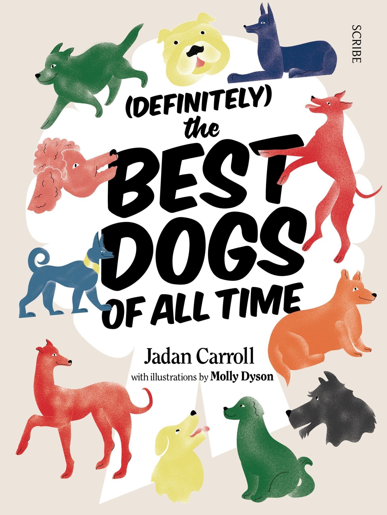 (Definitely) The Best Dogs of all Time