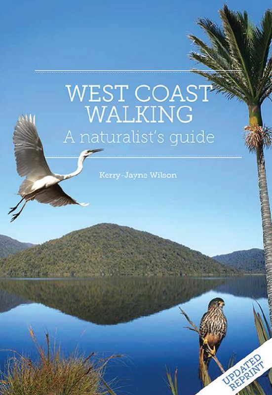 West Coast Walking A Naturalist's Guide (Updated Reprint 2017)