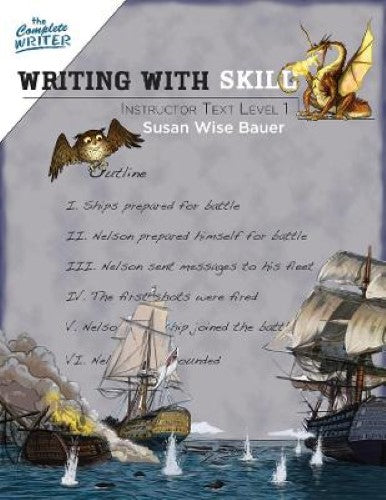 The Complete Writer: Writing with Skill - Instructor Text, Level 1