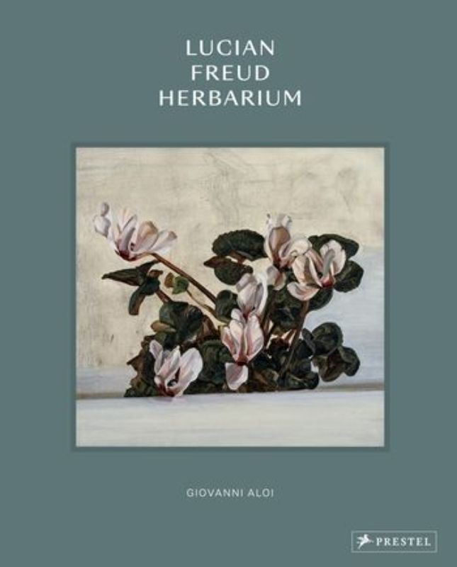 Lucian Freud Herbarium