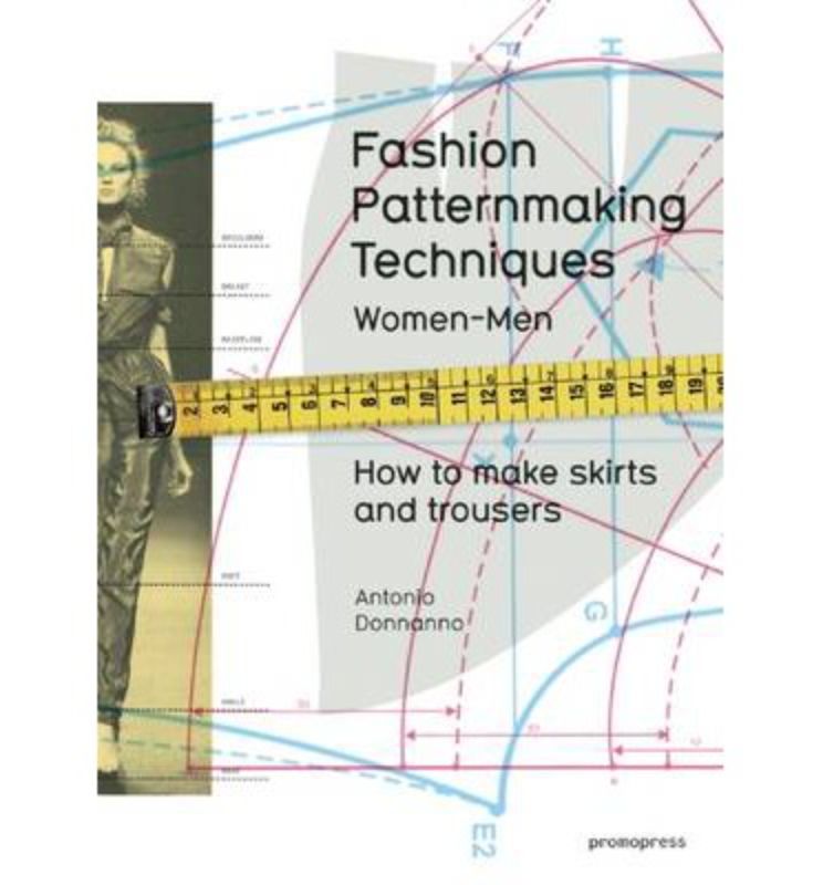 Fashion Patternmaking Techniques (Vol 1)