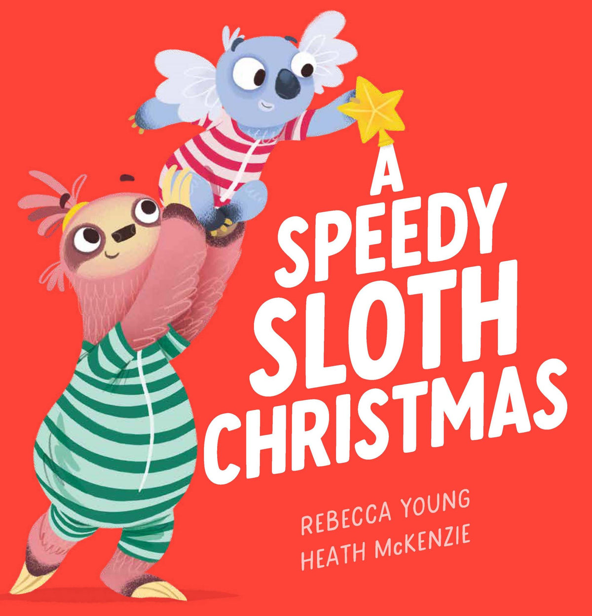 Speedy Sloth Christmas - the Speedy Sloth Book 4