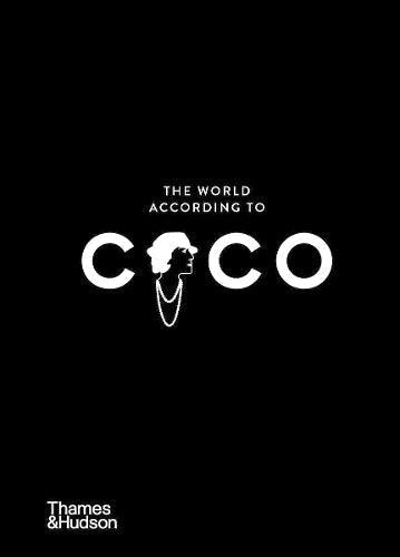 The World According to Coco Chanel Quotes and Fashion Book