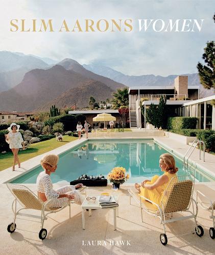 Slim Aarons Women Photography Book