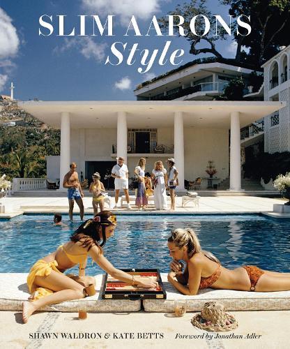 Slim Aarons Style Fashion Photography Book
