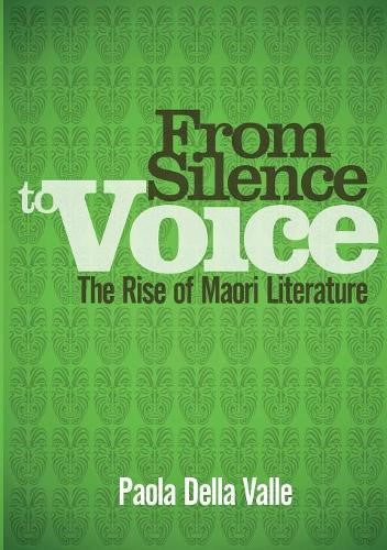 From Silence to Voice The Rise of Maori Literature