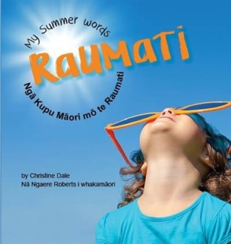 Raumati: My Summer Words: Nga Kupu Maori mo te Raumati