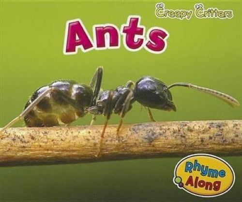 Ants (Creepy Critters)