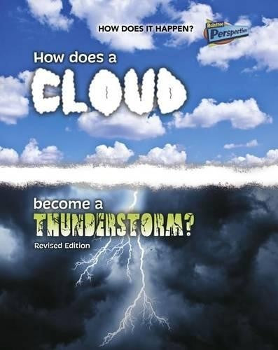 How Does a Cloud Become a Thunderstorm? (How Does it Happen)