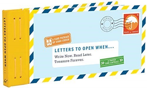 Letters to Open When. (Letters to My): Write Now. Read Later. Treasure Forever.