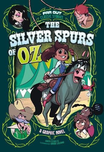 The Silver Spurs of Oz: A Graphic Novel