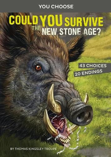 Prehistoric Survival: Could You Survive the New Stone Age?: An Interactive Prehi