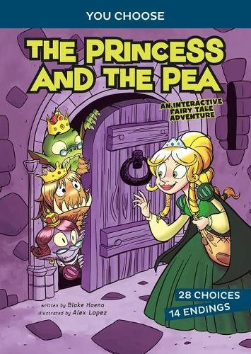 Fractured Fairy Tales: The Princess and the Pea: An Interactive Fairy Tale Adven