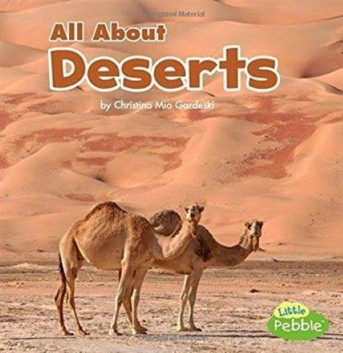 All About Deserts (Habitats)