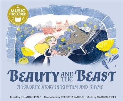 Beauty and the Beast: a Favorite Story in Rhythm and Rhyme (Fairy Tale Tunes)