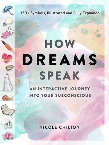 How Dreams Speak: An Interactive Journey into Your Subconscious (150+ Symbols, I