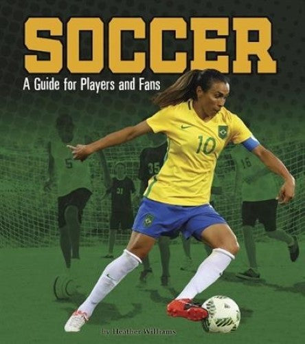 Soccer: a Guide for Players and Fans (Sports Zone)