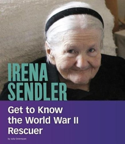 Irena Sendler: Get to Know the World War II Rescuer (People You Should Know)