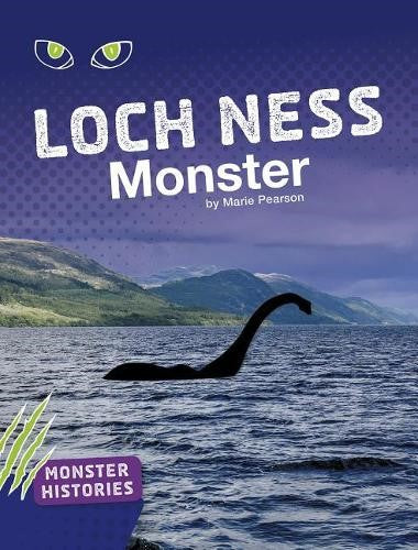 Loch Ness Monster (Monster Histories)